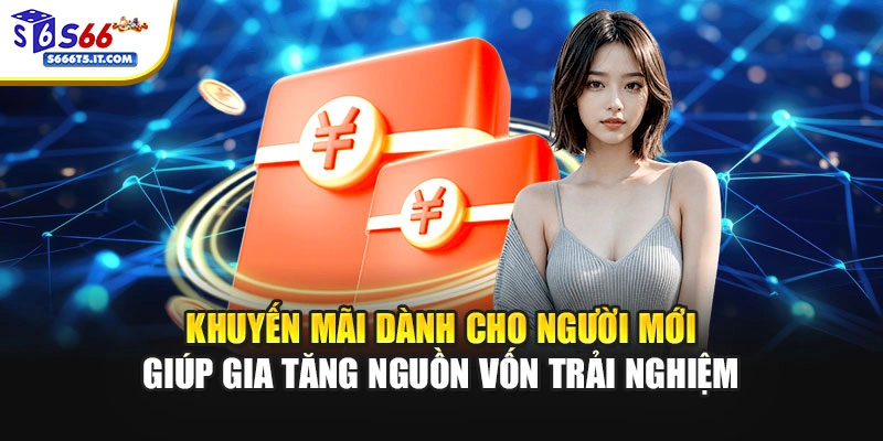 Khuyến mãi giúp tăng nguồn vốn trải nghiệm